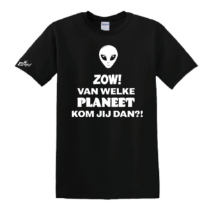 T-Shirt "VanWelkePlaneetKomJijDan" Heren/Dames